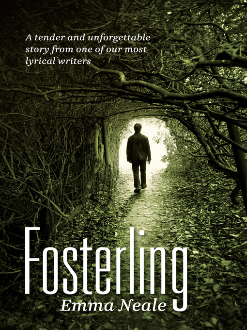 Title details for Fosterling by Emma Neale - Available